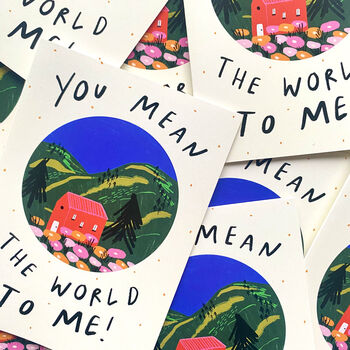 You Mean The World To Me Greeting Card, 2 of 3