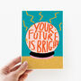 Future Is Bright Congratulations Card, thumbnail 5 of 5
