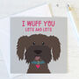 Funny Dog Love / Anniversary Card, thumbnail 2 of 4
