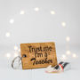 Personalised Trust Me I'm A…Keyring, thumbnail 2 of 4
