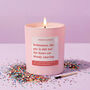 Funny Retirement Gift Pay Is Shit But Hours Are Amazing Scented Candle, thumbnail 1 of 4