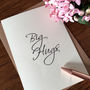 'Big Hugs' Script Style Letterpress Card, thumbnail 1 of 2
