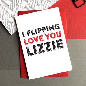 I Flipping Love You Greetings Card, 2 of 2