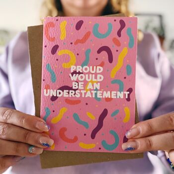 Congratulations Card 'Proud Would Be An Understatement', 7 of 7