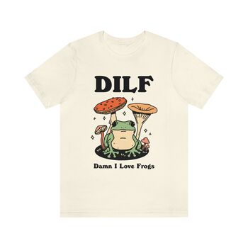 'Damn I Love Frogs' Funny Dilf Tshirt, 5 of 9