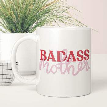 Badass Mother Coffee Mug, 4 of 4