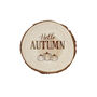 Hello Autumn Log Coaster | Pumpkin Table Decor | Fall Drink Coaster | Cosy Autumn Kitchen Accessory | Homeware | Tableware | Gift, thumbnail 2 of 2