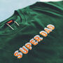 Dad's Personalised Embroidered Sweatshirt, thumbnail 6 of 7