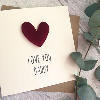 Love You Daddy/Dad Padded Heart Birthday Card, 3 of 4