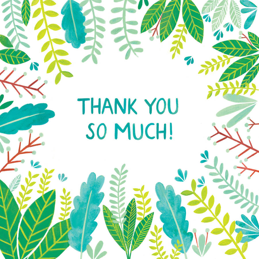 A Leafy 'Thank You So Much' Card By Emma Randall | notonthehighstreet.com