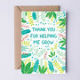Thank You For Helping Me Grow, Thank You Teacher Card, thumbnail 2 of 3