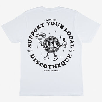 Support Your Local Discotheque Unisex White T Shirt, 2 of 2