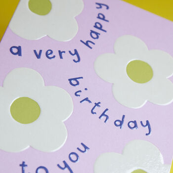 'A Very Happy Birthday To You' Card, 2 of 2
