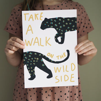 Walk On The Wild Side Art Print, 2 of 5