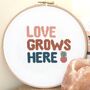 Love Grows Here Cross Stitch Kit, thumbnail 1 of 3