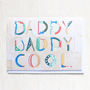 'Daddy Cool' Father's Day Card, thumbnail 1 of 4