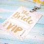 Bride To Be Festival Hen Party Vip Pass Lanyard, thumbnail 1 of 12