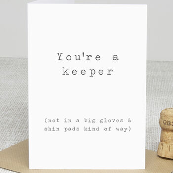 'You're A Keeper' Valentine's Day Card, 2 of 2