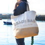 Personalised Slogan Beach Bag, Jute And Canvas Xl Bag, thumbnail 1 of 4