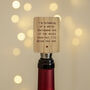 Rectangular Oak Bottle Stopper | 'I'm Dreaming Of A White Christmas…' | Funny Wine Bottle Stopper | Festive Drink Accessory | Secret Santa, thumbnail 1 of 2
