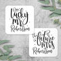 Personalised 'One Lucky Mr' 'Future Mrs' Coaster Set, thumbnail 1 of 2