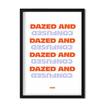 Dazed And Confused Giclée Retro Art Print, 3 of 3