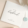 Luxury Wedding Day Card To My Husband With Wax Seal, thumbnail 3 of 9