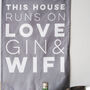 Love, Gin And Wifi Decorative Tea Towel, thumbnail 4 of 4