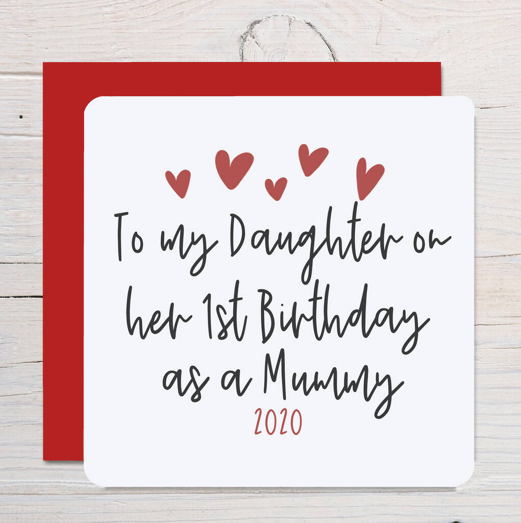 To Daughter On Her 1st Birthday As A Mummy Card By Parsy Card Co ...