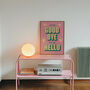 Hello Goodbye Print, thumbnail 6 of 11
