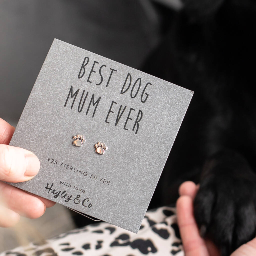 'Best Dog Mum' Sterling Silver Paw Print Earrings, 1 of 10