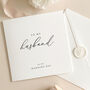 Luxury Wedding Day Card To My Husband With Wax Seal, thumbnail 1 of 9