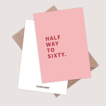 Half Way To Sixty Card Funny 30th Birthday Card, 3 of 4