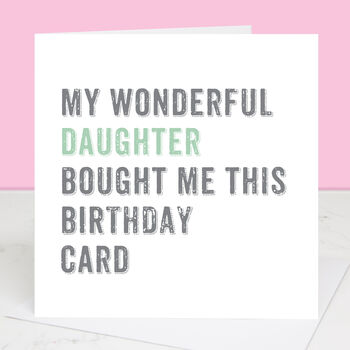 Personalised From Your Daughter Birthday Card, 4 of 4