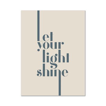 Let Your Light Shine Typography Wall Art Print, 2 of 4