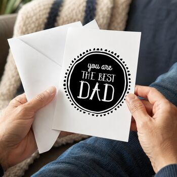 You Are The Best Dad Father's Day Card, 6 of 6