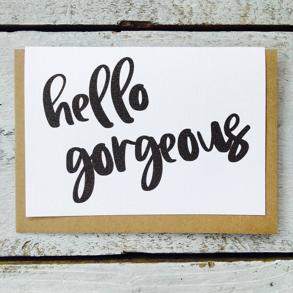 'Hello Gorgeous' Card By momo+boo | notonthehighstreet.com