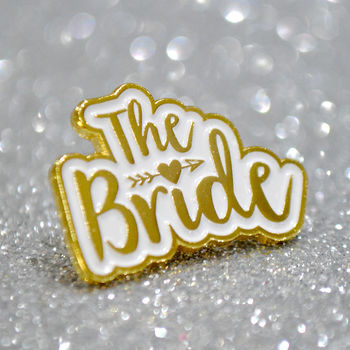 The Bride Wedding / Hen Party Enamel Lapel Pin Badge, 2 of 7