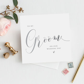 To My Groom Card | Gold Effect Wedding Card, 2 of 3