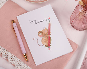 Sentimental Anniversary Card With Mouse Holding Pencil, 2 of 2