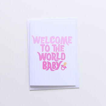 Welcome To The World Baby Greeting Card, 4 of 5