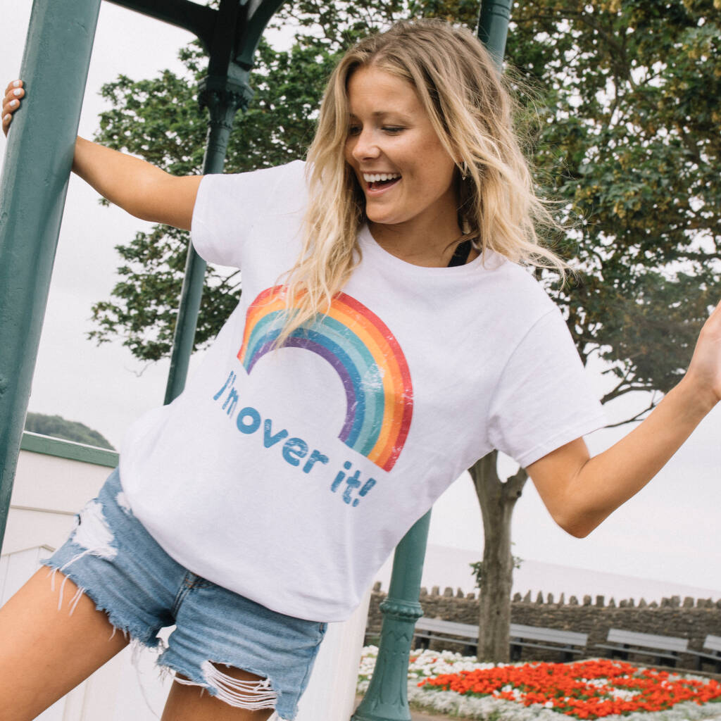 I’m Over It Women’s Rainbow Slogan T Shirt, 1 of 6