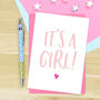 It's A Girl New Baby Card, thumbnail 2 of 3