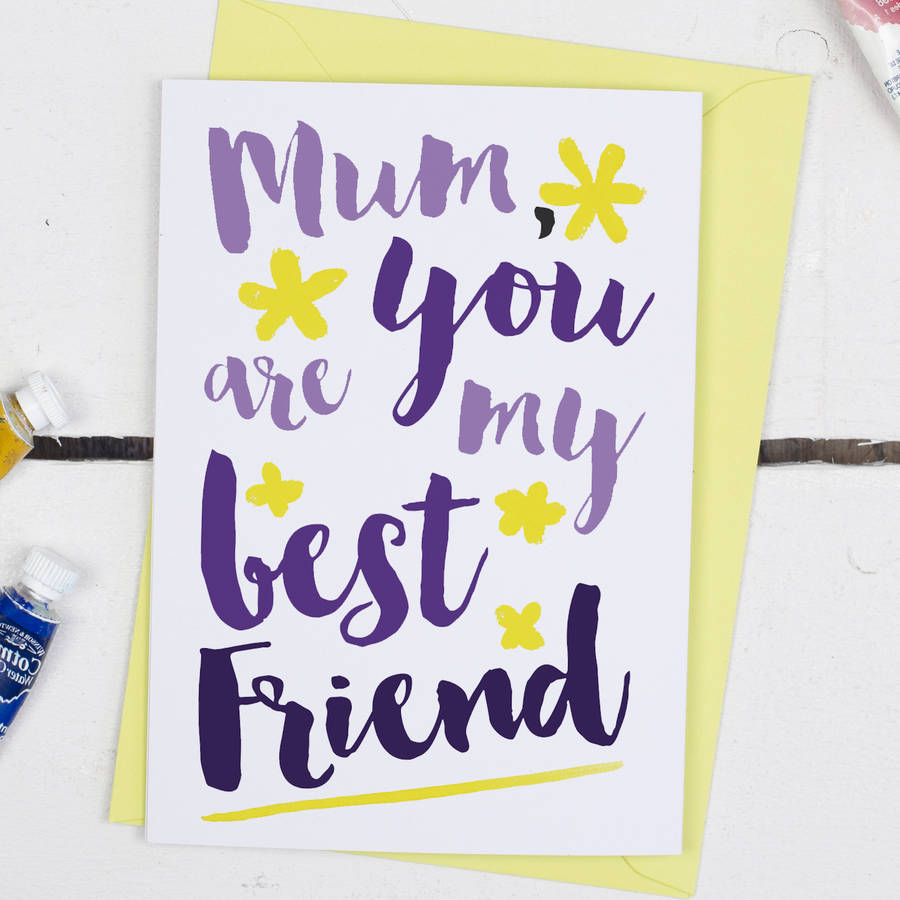 you are my best friend, mother's day card by alexia claire ...