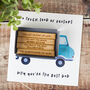 Truck Load Of Reasons You're The Best Keepsake Card, thumbnail 2 of 4