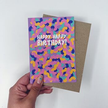 Colourful 'Happy Happy Birthday!' Card, 4 of 6