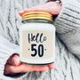 Hello Fifty 50th Birthday Scented Soy Candle, thumbnail 2 of 8