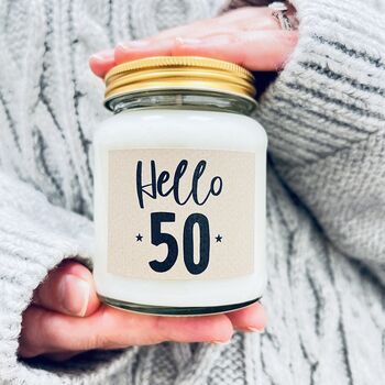 Hello Fifty 50th Birthday Scented Soy Candle, 2 of 8