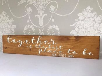 Together Is The Best Place To Be Personalised Sign, 2 of 6