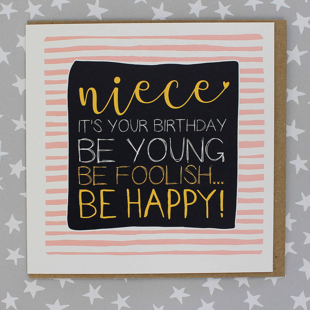 Niece Birthday Card Be Happy By Molly Mae Notonthehighstreet